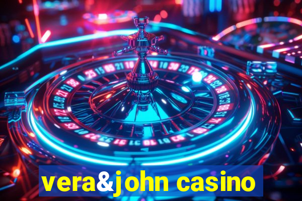 vera&john casino